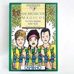 Os Músicos Mágicos - Caminho