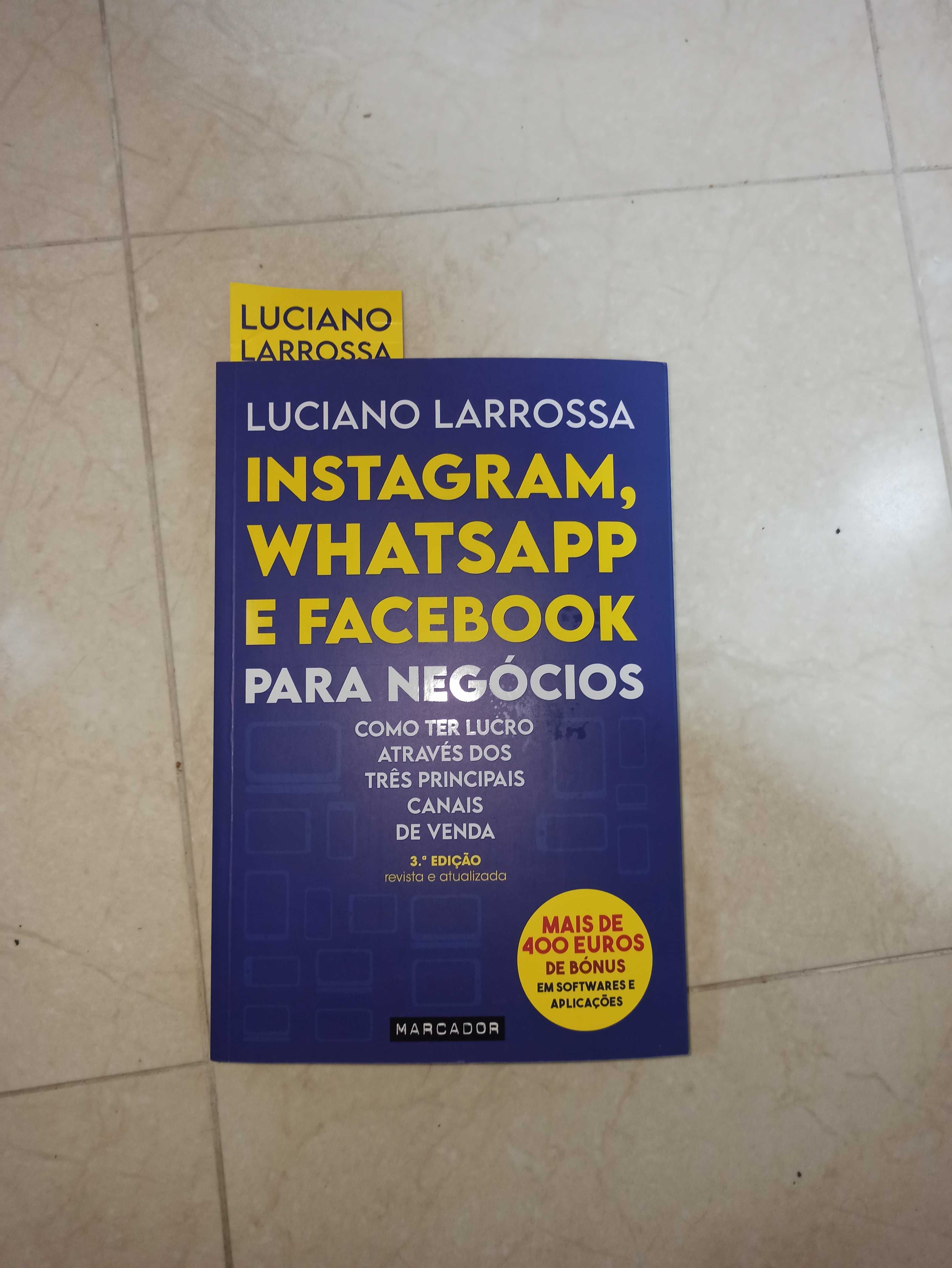 Livro Luciano Larossa "Instagram, WhatsApp e Facebook para Negócios"