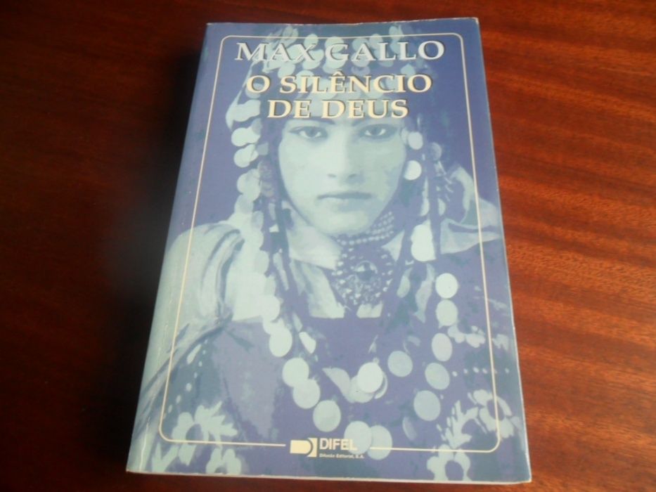 "O Silêncio de Deus" de Max Gallo - 1ª Edição de 1998