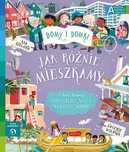 Jak Różnie Mieszkamy. Akademia Mądrego... 25046B01058Ks