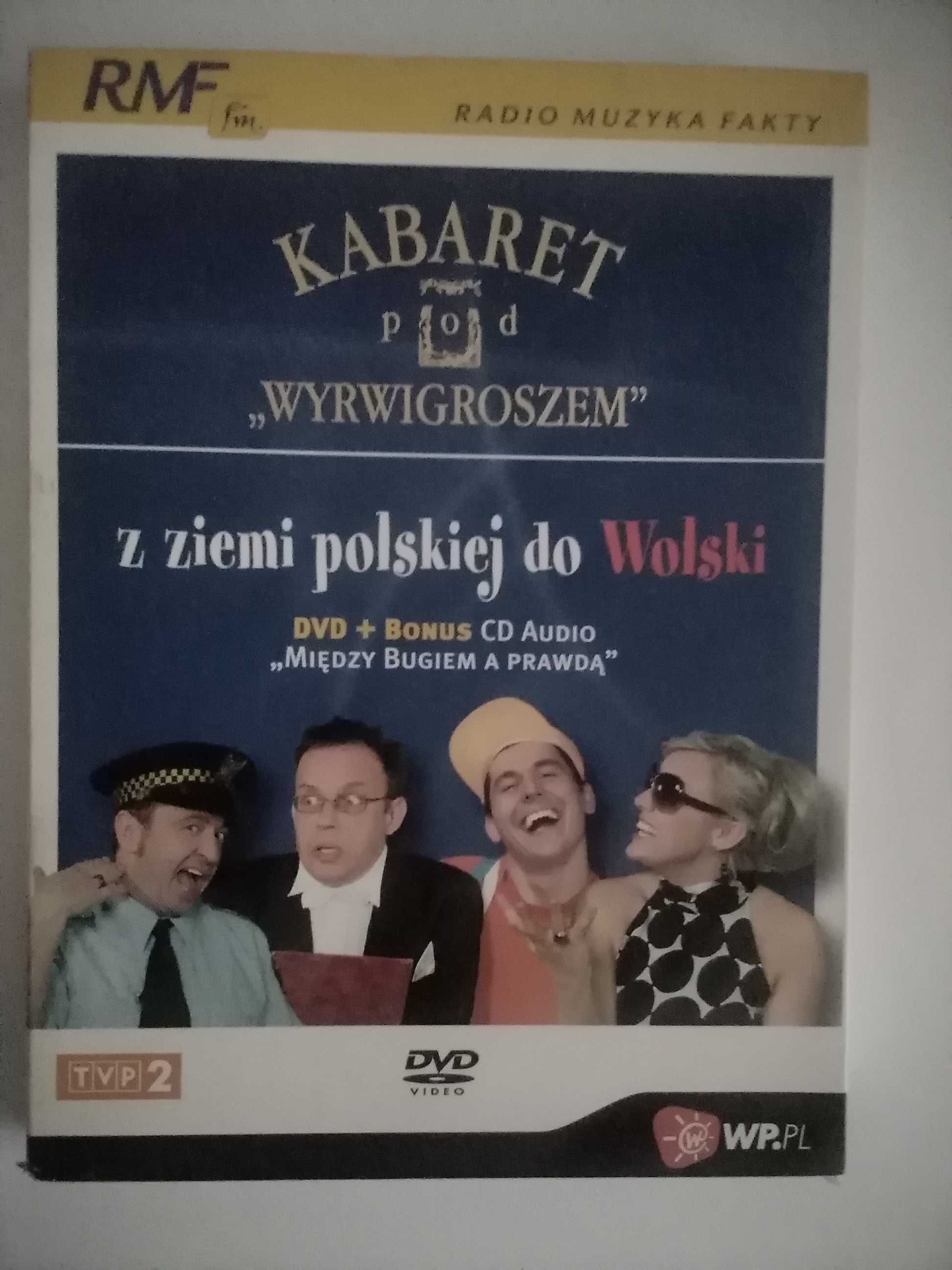 Kabaret pod Wyrwigroszem Z ziemi polskiej do Wolski