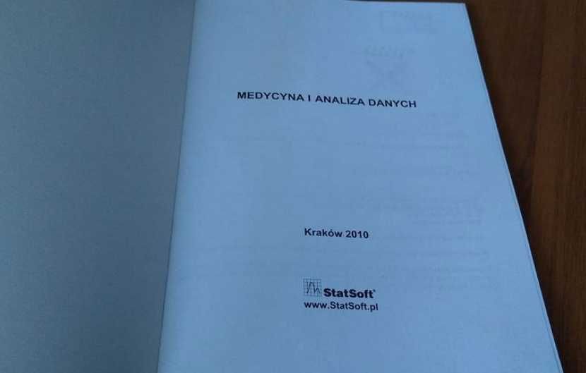 Medycyna i analiza danych / StaSoft. 2010