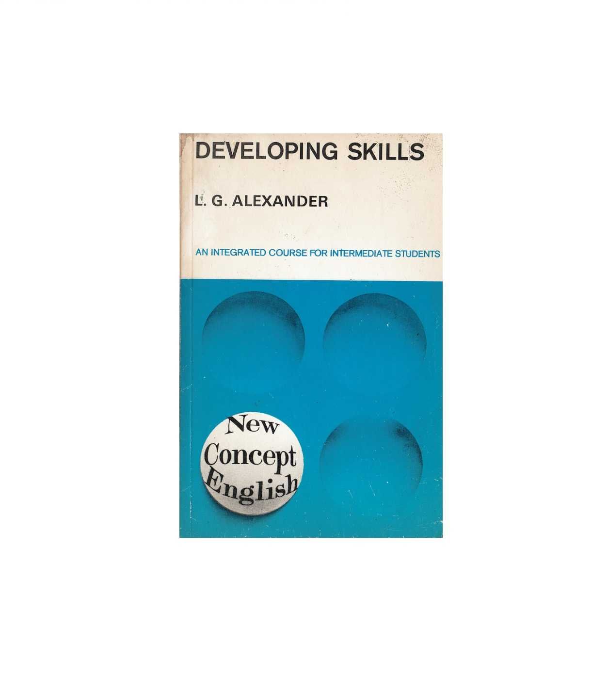 Developing Skills - L. G. Alexander