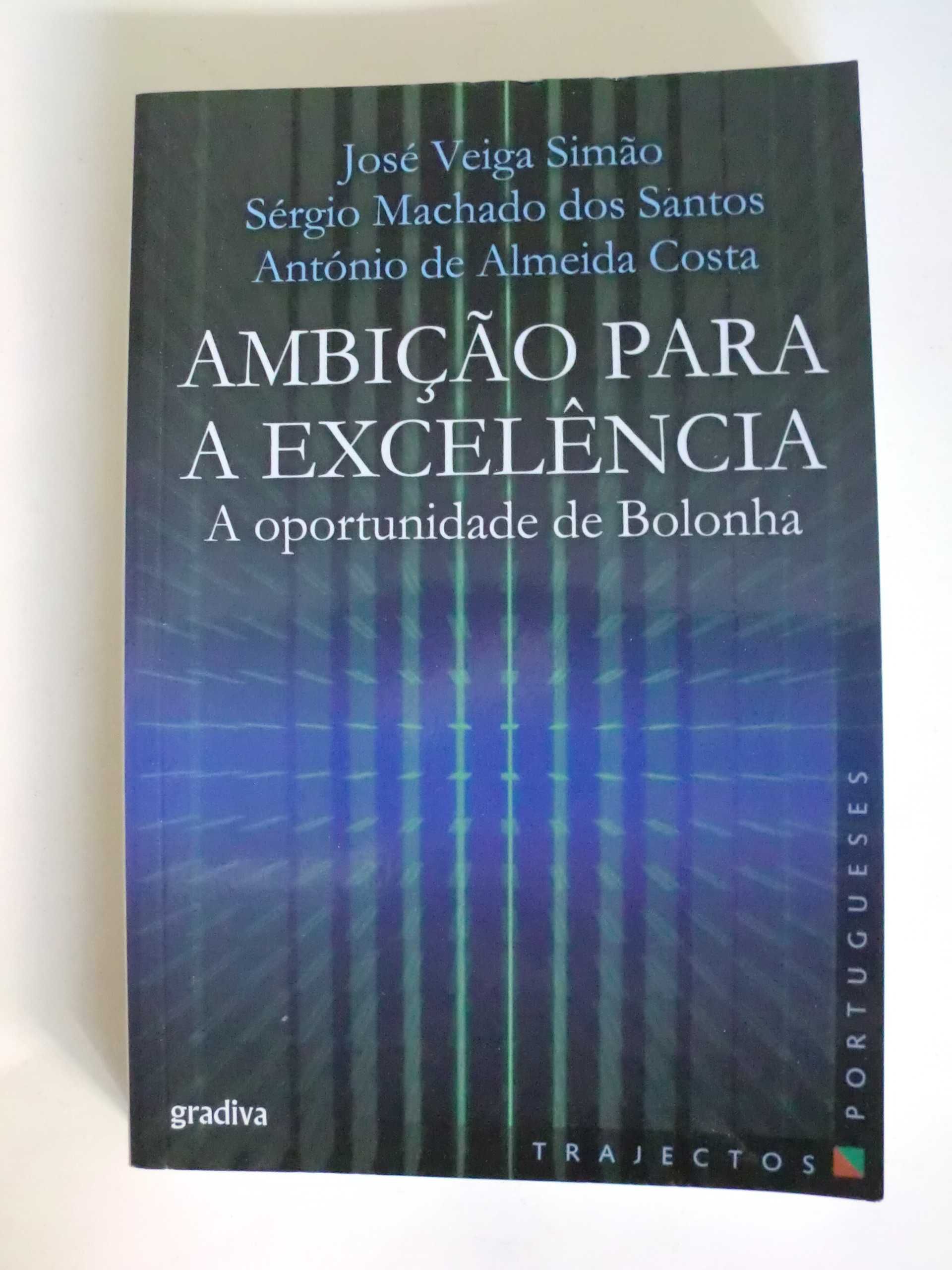 Ambição para a Excelência
de José Veiga Simão