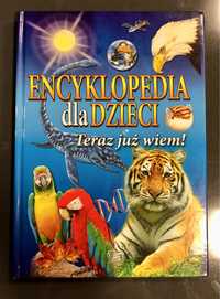 Encyklopedia dla dzieci  Teraz już wiem.