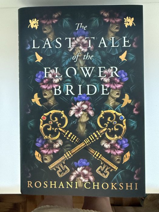The Last Tale of the Flower Bride - Roshani Chokshi