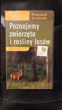 Poznajemy zwierzęta i rośliny lasów. Przewodnik do plecaka