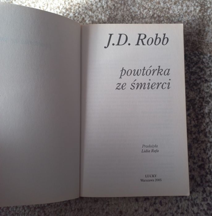 Powtórka ze śmierci J D Robb Nora Roberts