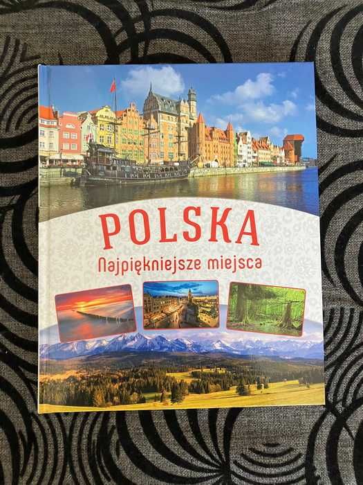 Album z fotografiami i opisem - Polska. Najpiękniejsze miejsca