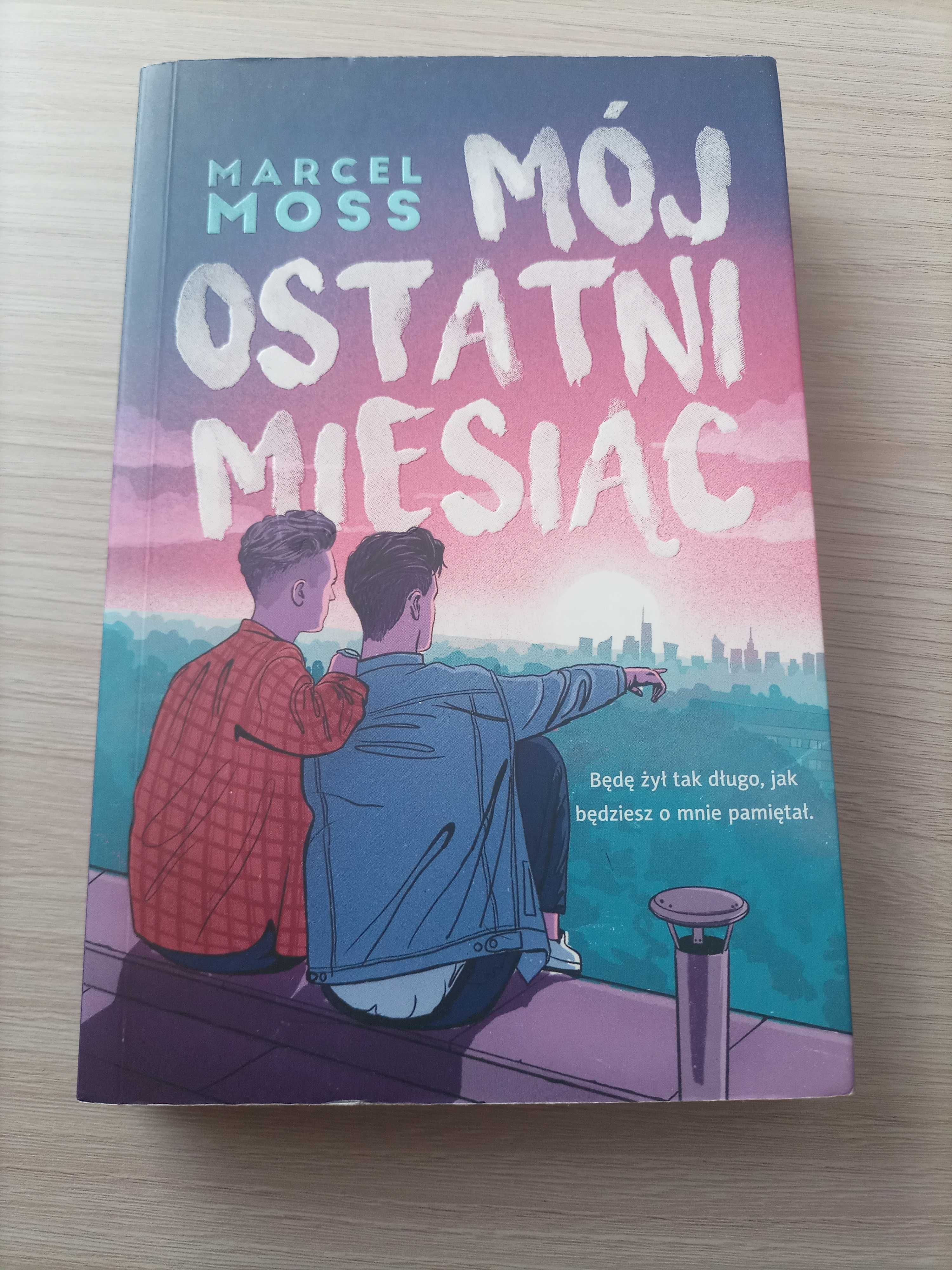 Marcel Moss Mój ostatni miesiąc