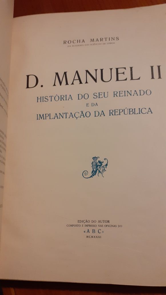 D. Manuel II História do seu reinado  Rocha Martins