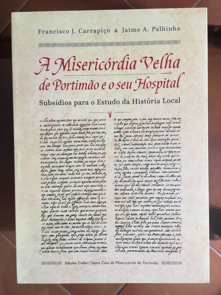 A misericórdia velha de Portimão e o seu hospital