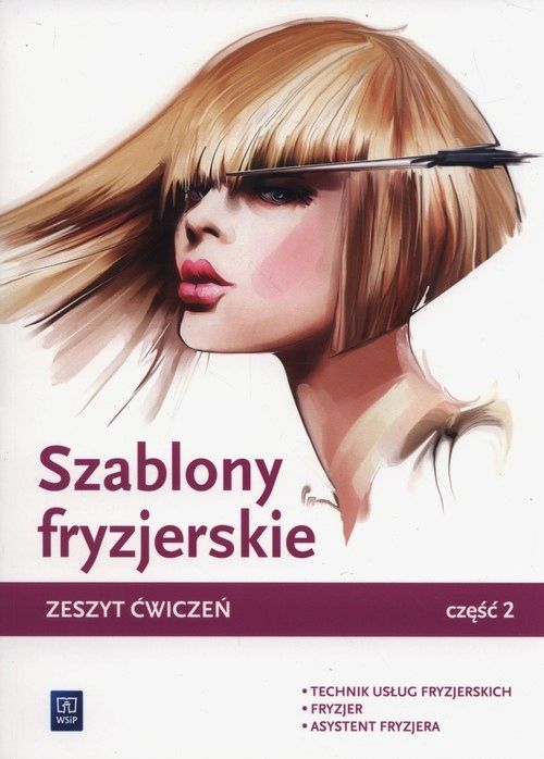 Szablony Fryzjerskie Cz.2. Zeszyt Ćwiczeń