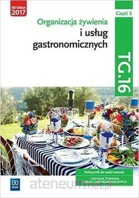 (NOWA) Organizacja żywienia i usług gastronomicznych TG.16 część 2