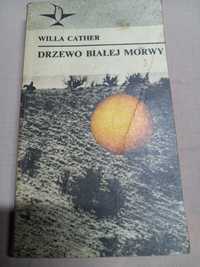 Drzewo białej morwy - W. Cather