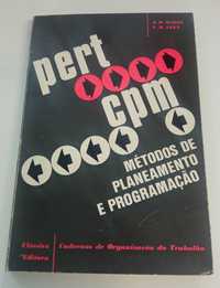 PERT/CPM: métodos de planeamento e programação