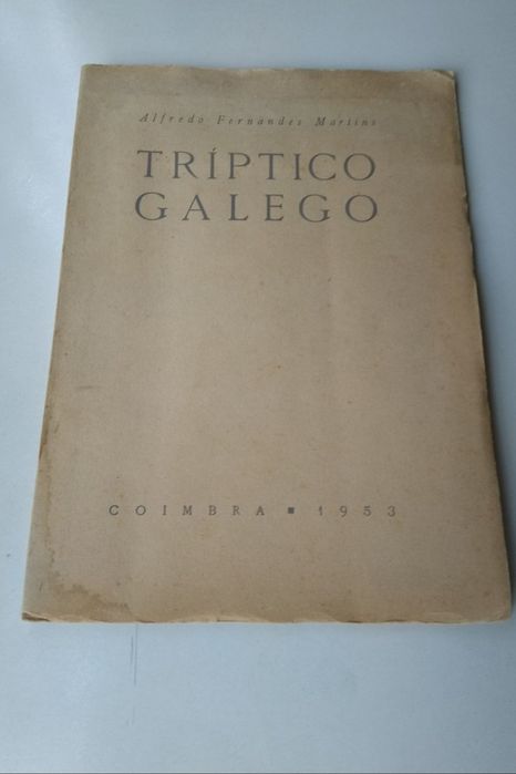 Tríptico Galego (de: Alfredo Fernandes Martins)