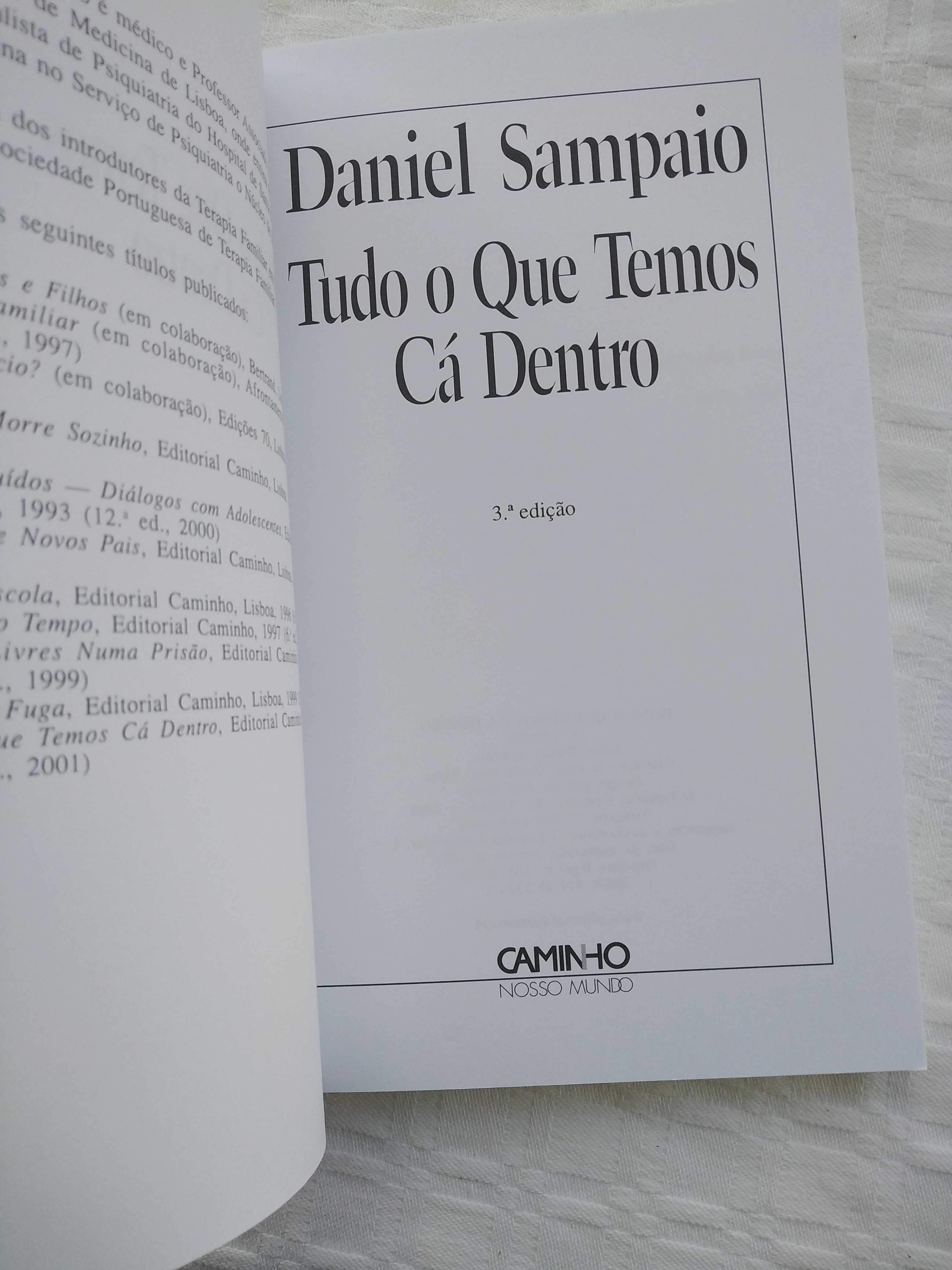 Livro Tudo o Que Temos Cá Dentro