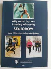 Aktywność fizyczna i trening zdrowotny seniorów