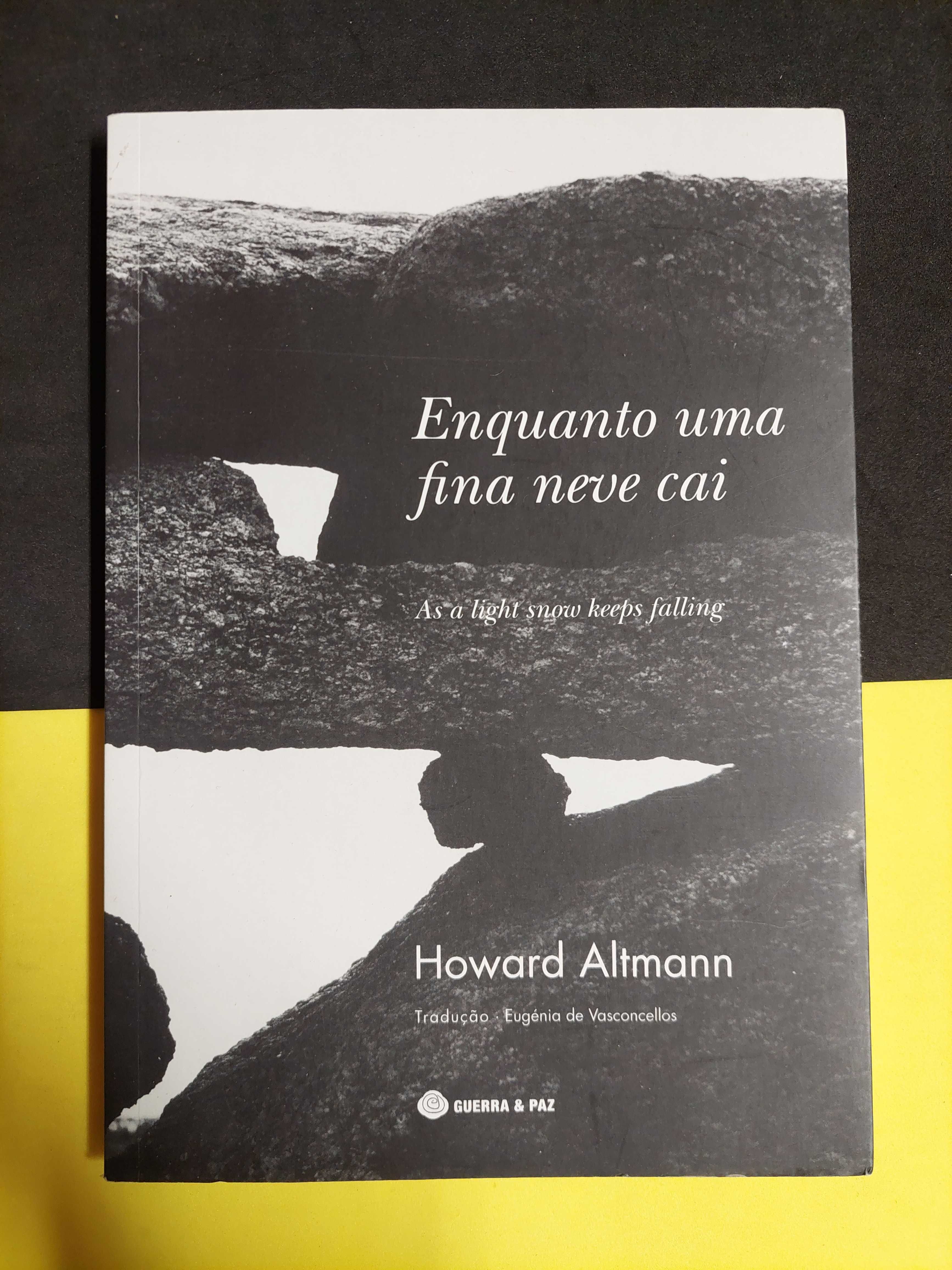 Howard Altmann - Enquanto uma fina neve cai