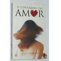 Livro "O Contrário do Amor" Julie Buxbaum