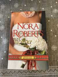 Trzy siostry Nora Roberts