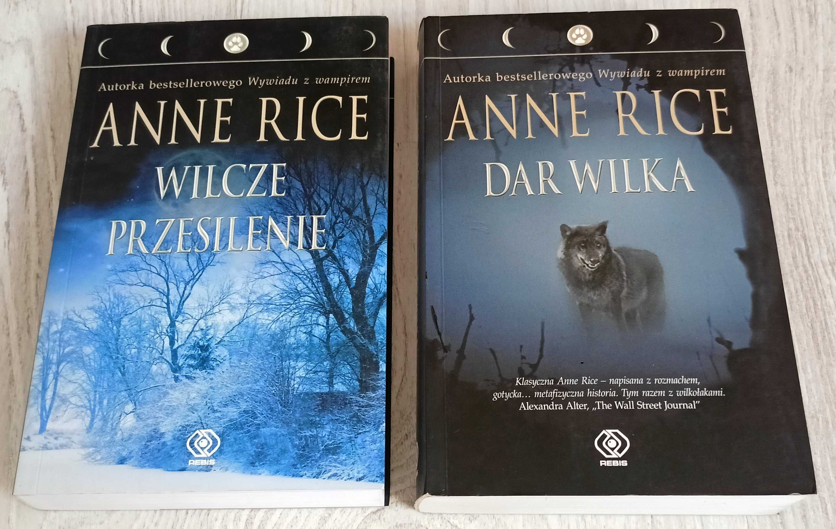 2x Anne Rice Dar Wilka + Wilcze przesilenie  Kroniki Wilczego Daru bdb