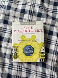 Style w architekturze nowe uzupełnione wydanie Wilfried Koch