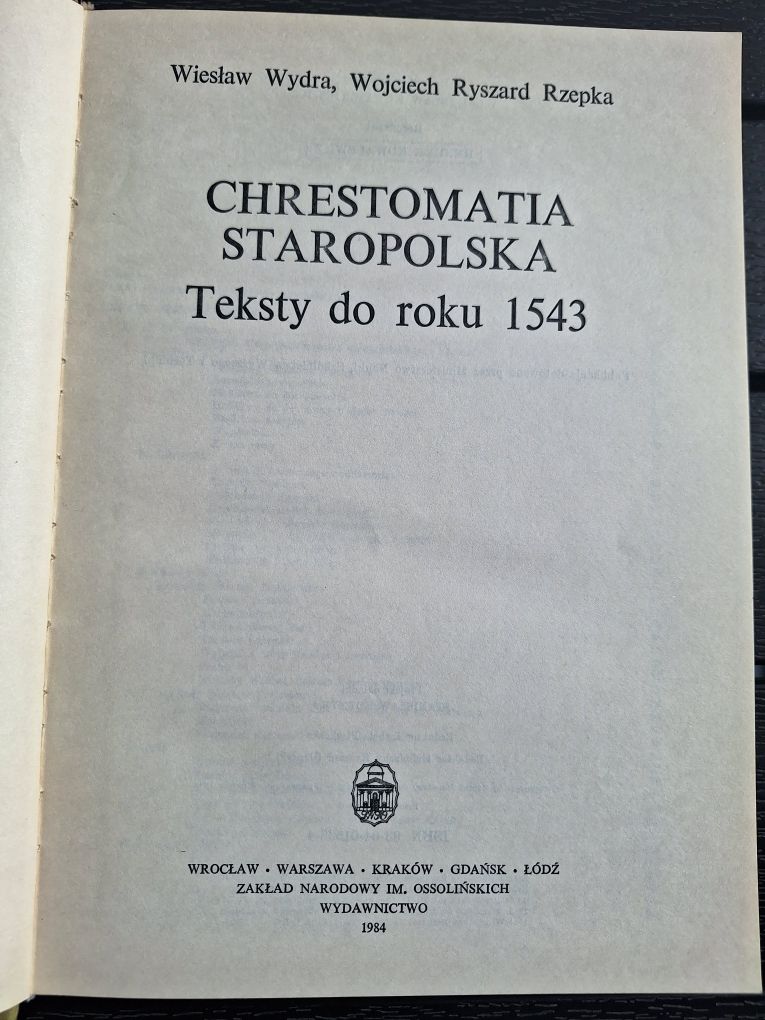 "Chrestomatia staropolska" wyd. Ossolineum
