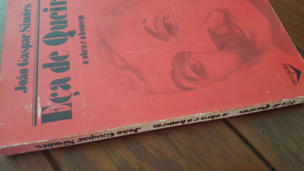 João Gaspar Simões - Eça de Queiroz, a obra e o homem