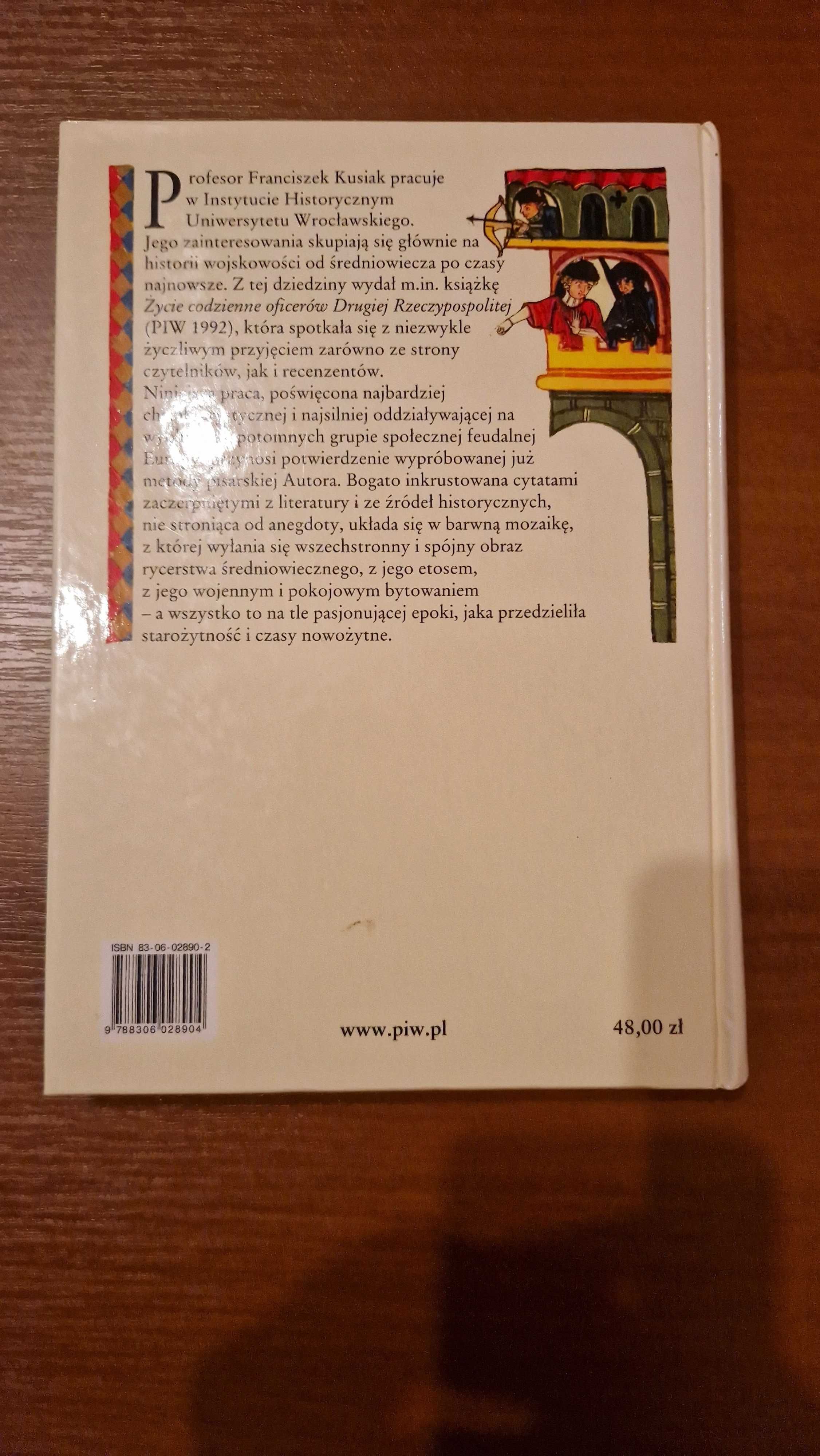 Rycerze średniowiecznej Europy Łacińskiej - Franciszek Kusiak