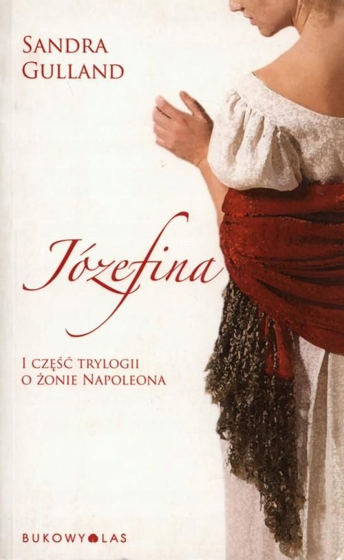 Cesarzowa Józefina. Tom 1 - Sandra Gulland