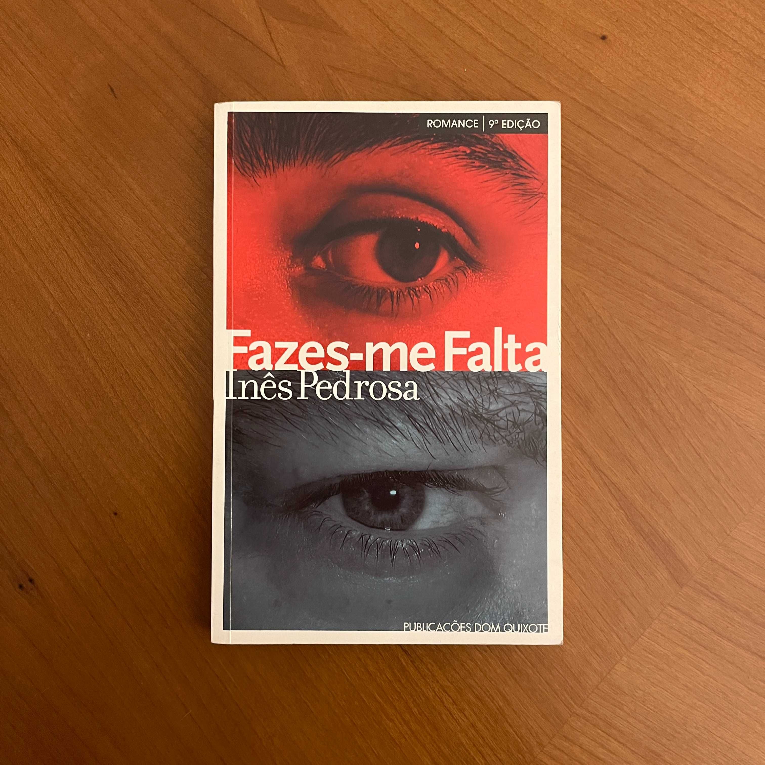 Inês Pedrosa - Fazes-me Falta