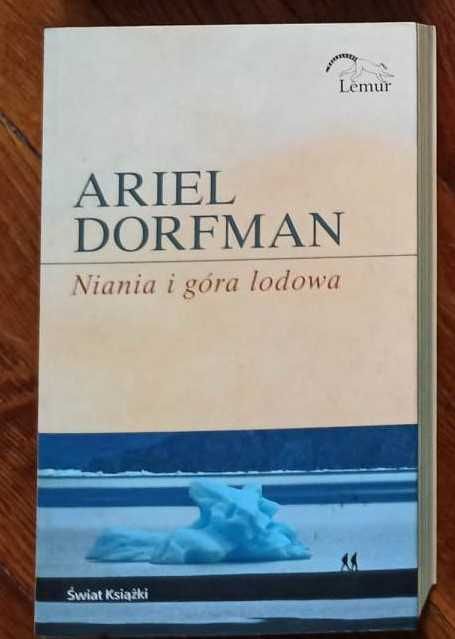 Ariel Dorfman	Niania i góra lodowa
