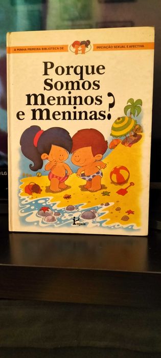 Porque somos meninos e meninas ?