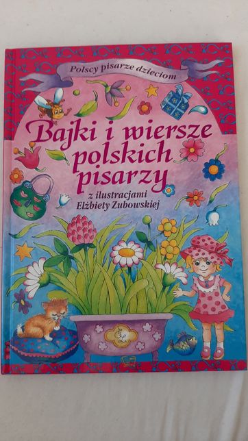 Książka Bajki i wiersze polskich pisarzy, polscy pisarze dzieciom Nowa