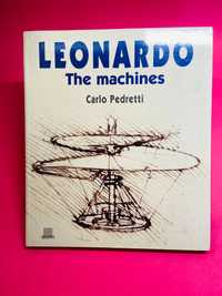 Leonardo the Machines - Carlo Pedretti