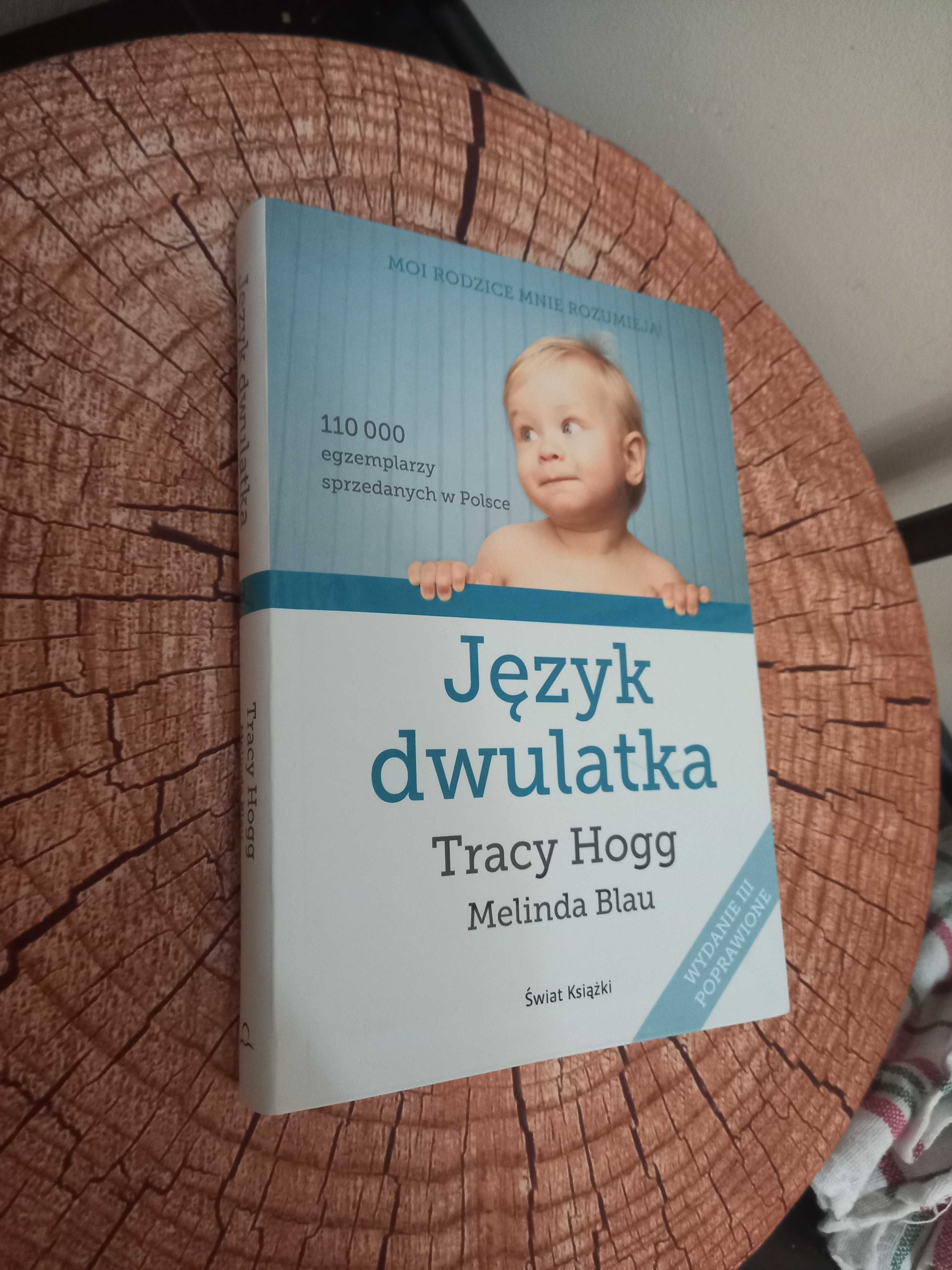 Język dwulatka Tracy Hogg bestseller dla rodziców malych dzieci