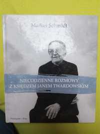 Schmidt, Niecodzienne rozmowy z księdzem Janem Twardowskim