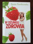 W dżungli zdrowia Beata Pawlikowska