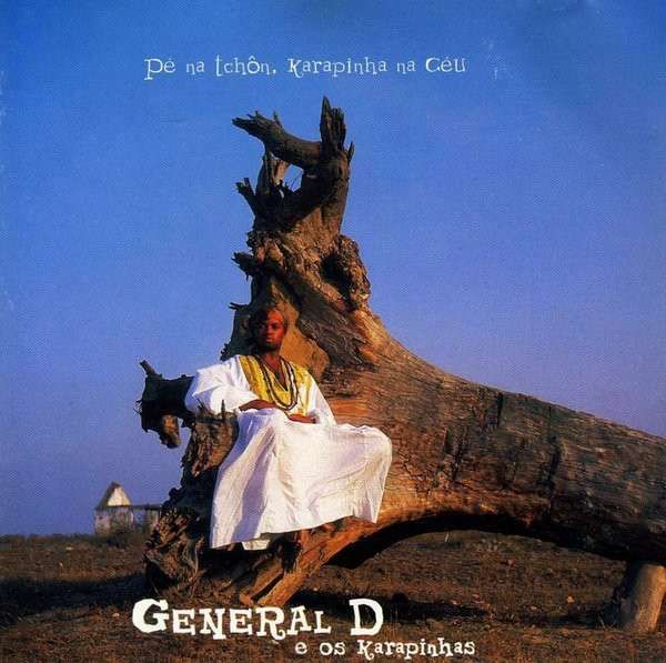 General D e Os Karapinhas – Pé Na Tchôn, Karapinha Na Céu - CD SELADO