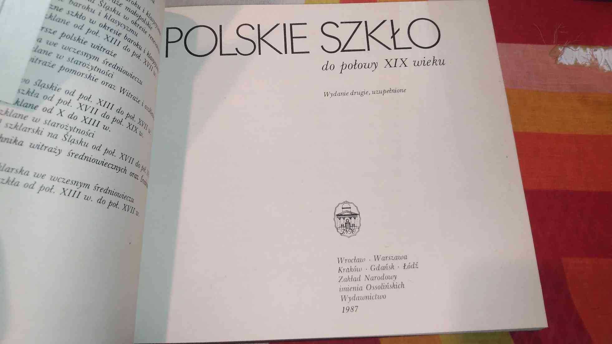 Polskie Szkło Da Połowy Xix Wieku Ossolineum