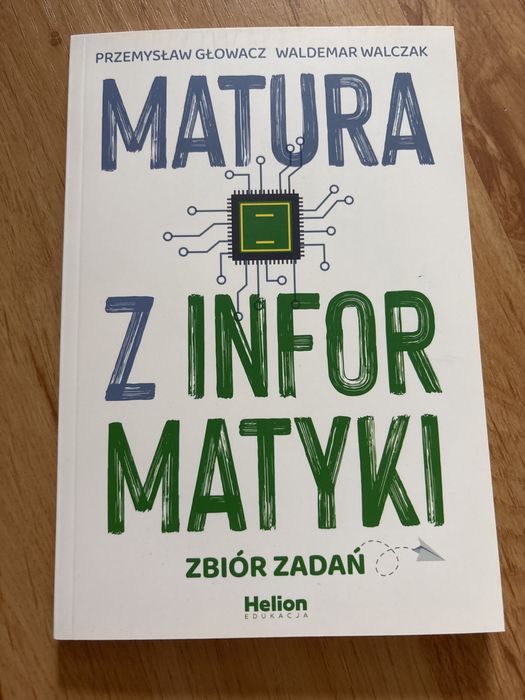 Matura z Informatyki zbiór zadań