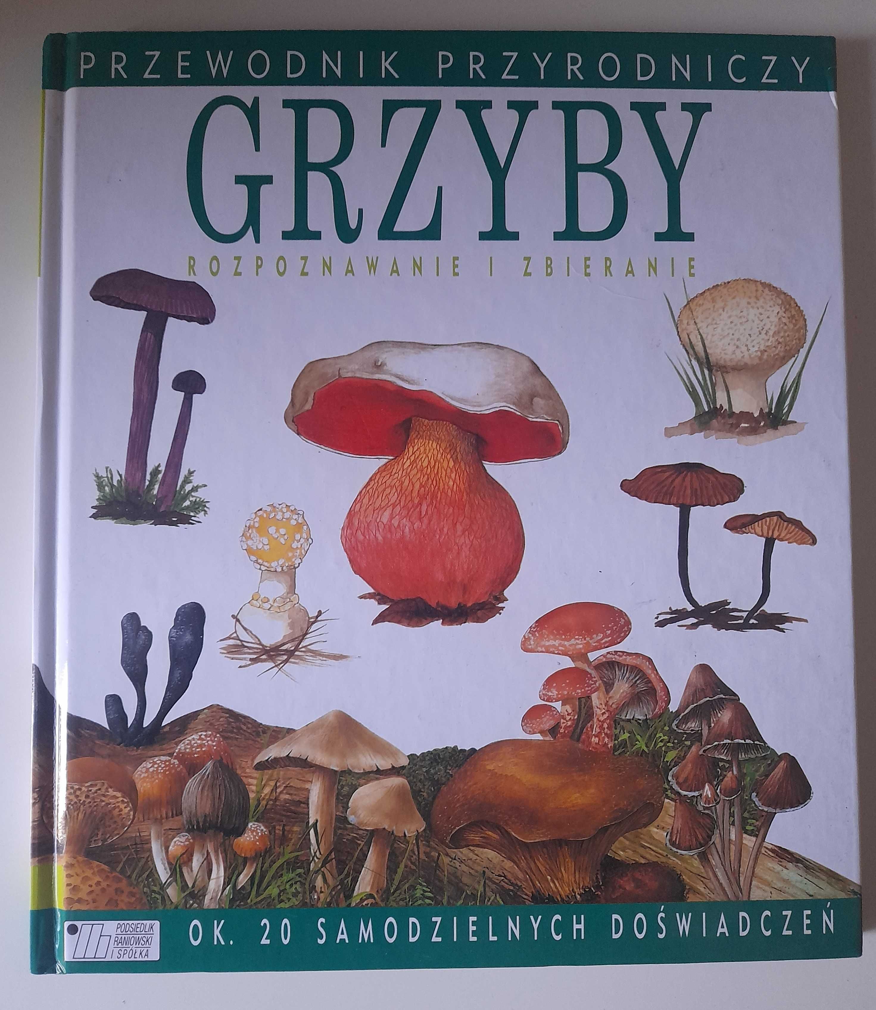 Grzyby - rozpoznawanie i zbieranie Goeffrey Kibby