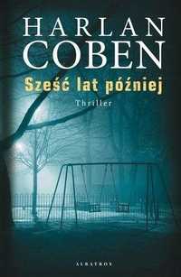 Sześć Lat Później, Harlan Coben