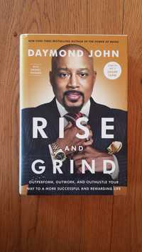 Rise and grind Daymond