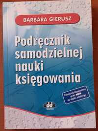 Podręcznik samodzielnej nauki księgowania B. Gierusz