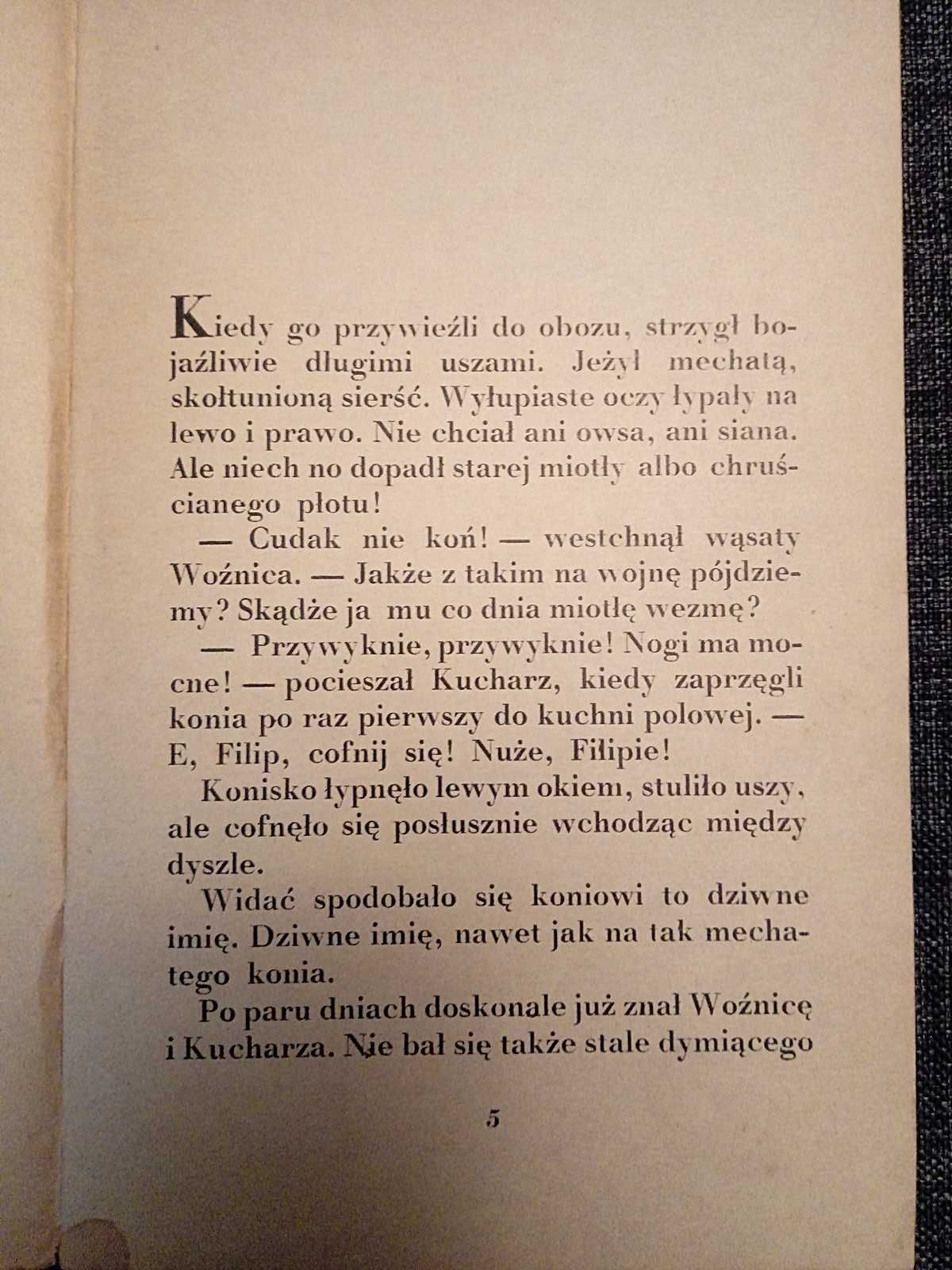 J. Broniewska "Filip i jego załoga na kółkach" Nasza Księgarnia 1972r