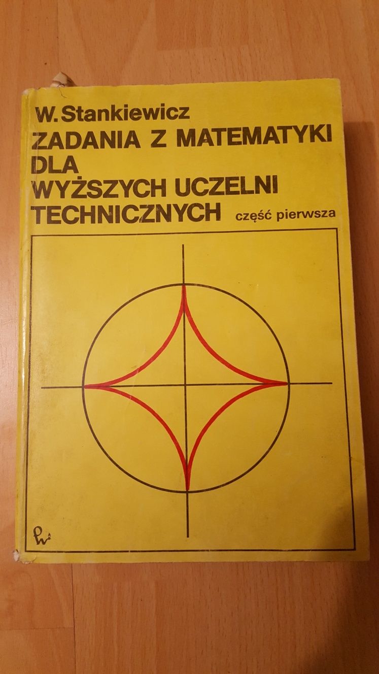 W. Stankiewicz Zadania z matematyki dla wyższych uczelni technicznych