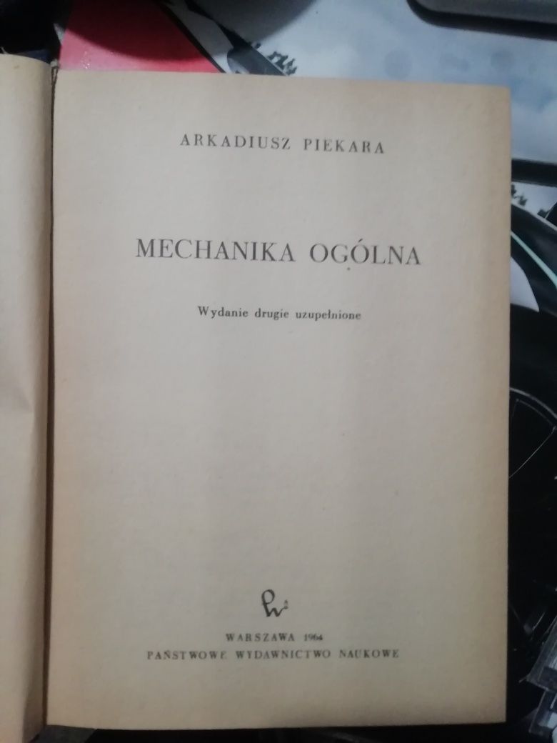 Mechanika ogólna Arkadiusz Piekara